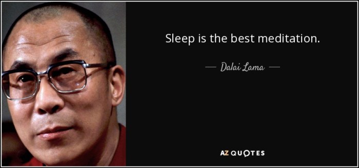Meditation dalai xiv quotefancy How to Meditate for Improving Your Sleep and Relaxation